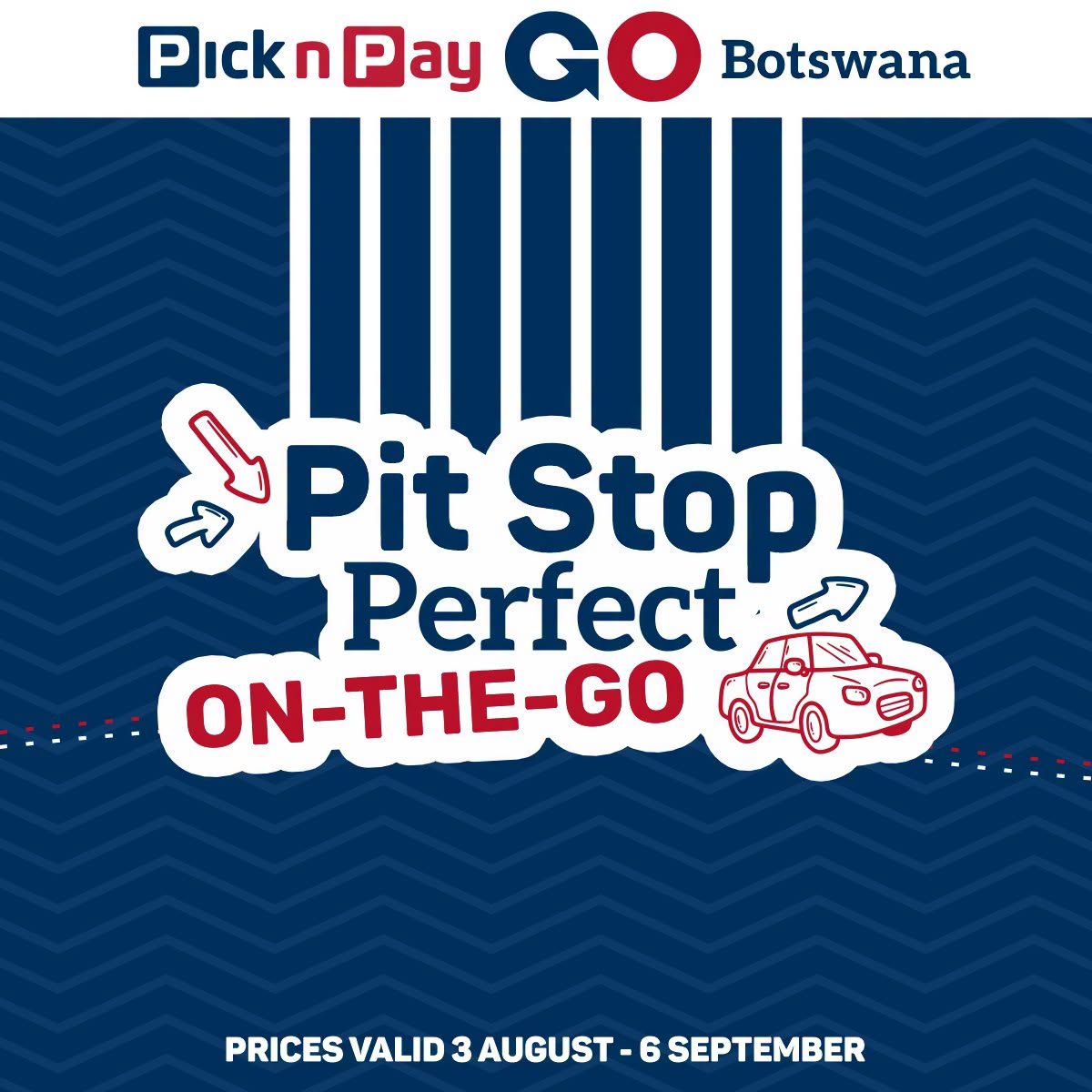 Pit Stop Perfect On-the-go at Pick N Pay GO Botswana