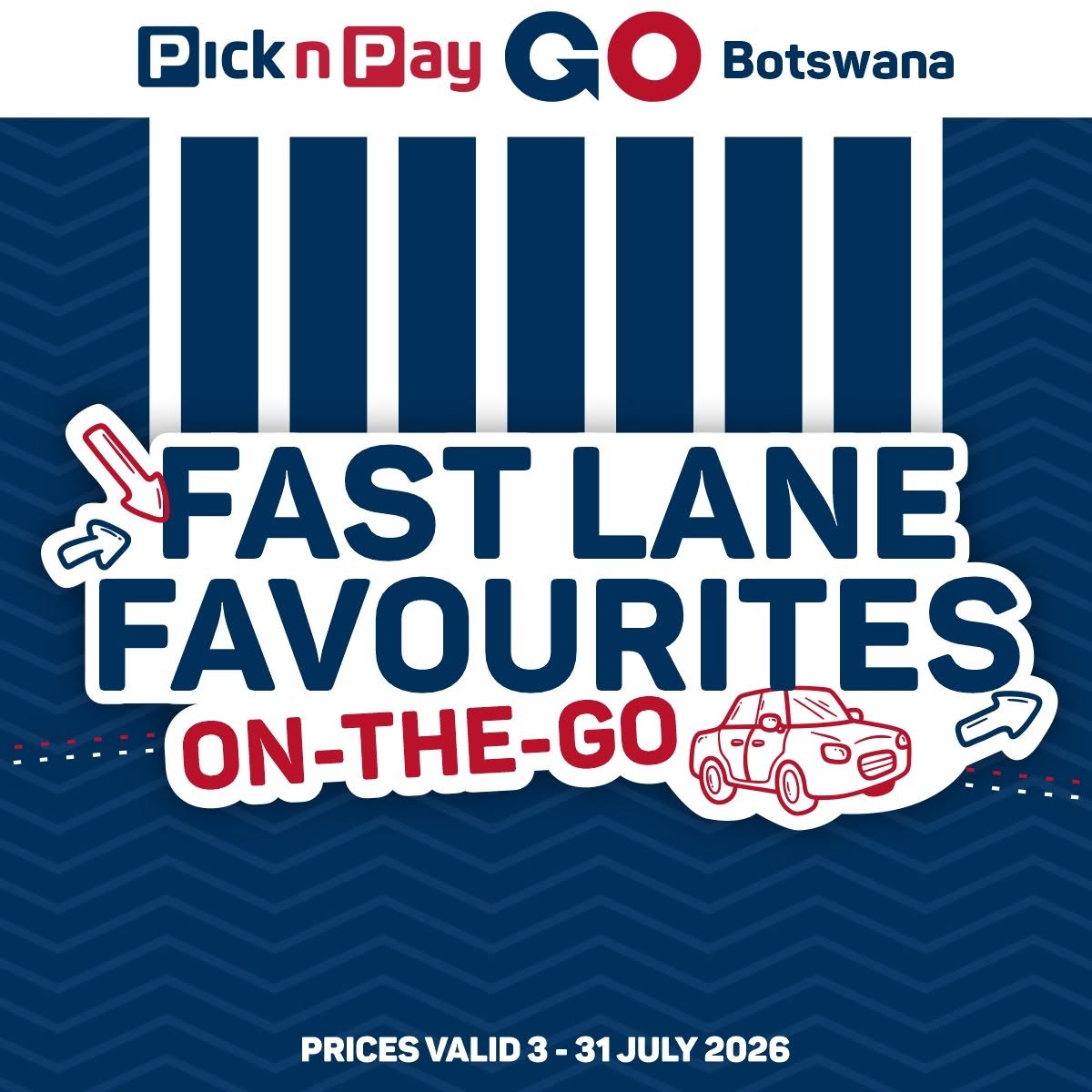 Fast Lane Favourites, Ready When You Are at Pick N Pay
