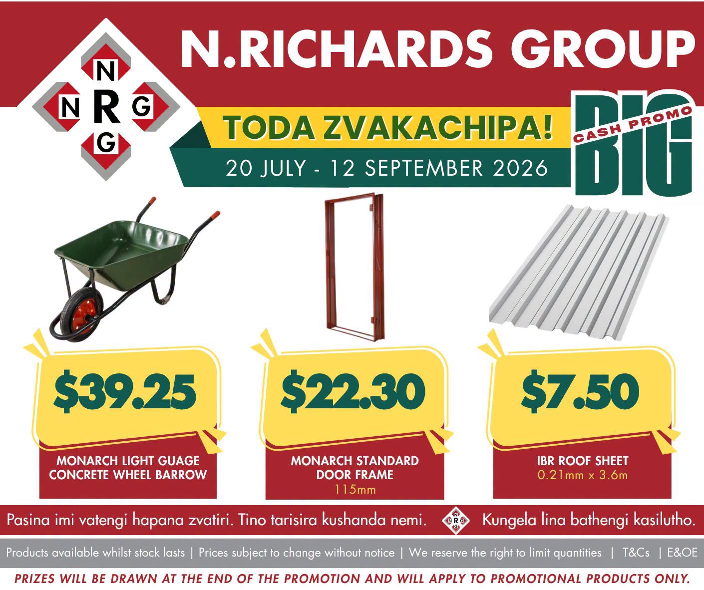 Toda Zvakachipa the N Richards Group Big Cash Promo Is